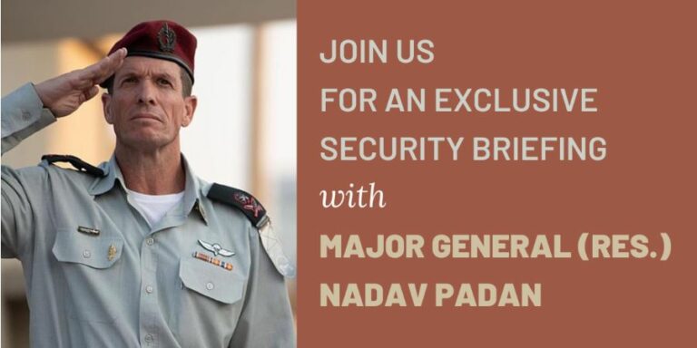 Security Briefing with Major General (Res) Nadav Padan